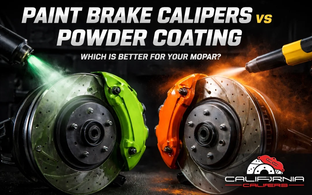 Paint Brake Calipers vs Powder Coating: Which Is Better for Your Mopar?